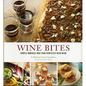 Wine Bites: Simple Morsels That Pair Perfectly with Wine - Hardcover