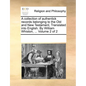 A collection of authentick records belonging to the Old and New Testament. Translated into English. By William Whiston, ... Volume 2 of 2 - Paperback