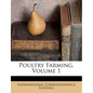 Poultry Farming, Volume 1 - Paperback