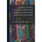 Congo Slave State. A Protest Against the New African Slavery; and an Appeal to the Public of Great Britain, of the United States, and of the Continent - Paperback