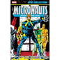 Micronauts Epic Collection: The Original Marvel Years - The Long and Winding Road - Paperback