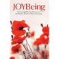 JOYBeing: Connecting With Your Essence and the Rhythm of Life to Thrive and Inspire - Hardcover