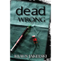 Dead Wrong - Paperback