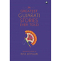 The Greatest Gujarati Stories Ever Told Demy (Hb) Aleph - Hardcover