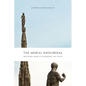 The Moral Neoliberal: Welfare and Citizenship in Italy - Paperback
