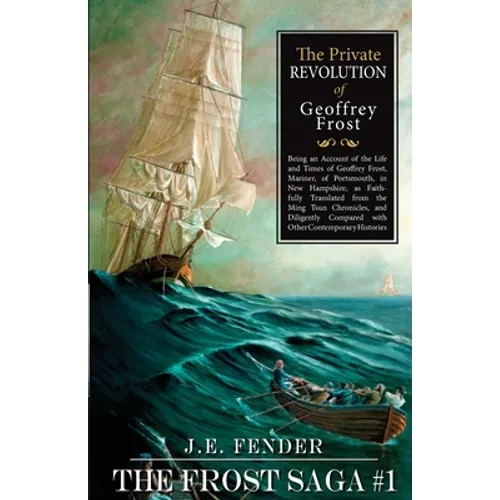 The Private Revolution of Geoffrey Frost - Paperback
