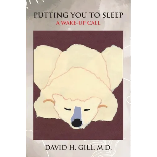 Putting You to Sleep: A Wake-Up Call - Paperback