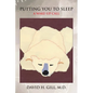 Putting You to Sleep: A Wake-Up Call - Paperback