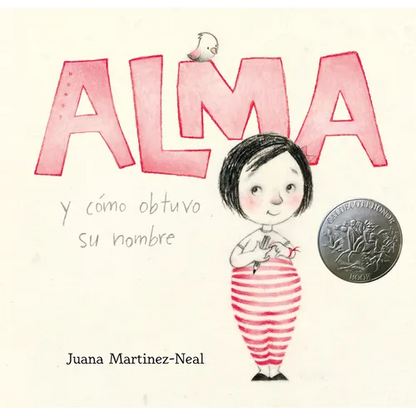 Alma Y Cómo Obtuvo Su Nombre - Hardcover