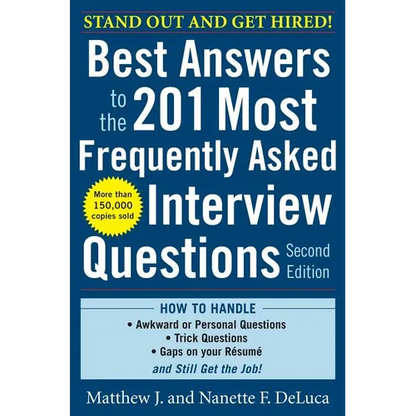 Best Answers to the 201 Most Frequently Asked Interview Questions - Paperback