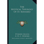 The Mystical Theology of St. Bernard - Paperback