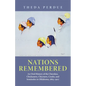 Nations Remembered: An Oral History of the Cherokee, Chickasaws, Choctaws, Creeks, and Seminoles in Oklahoma, 1865-1907 - Paperback