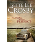 Passing through Perfect: Family Saga (A Wyattsville Novel Book 3) - Paperback