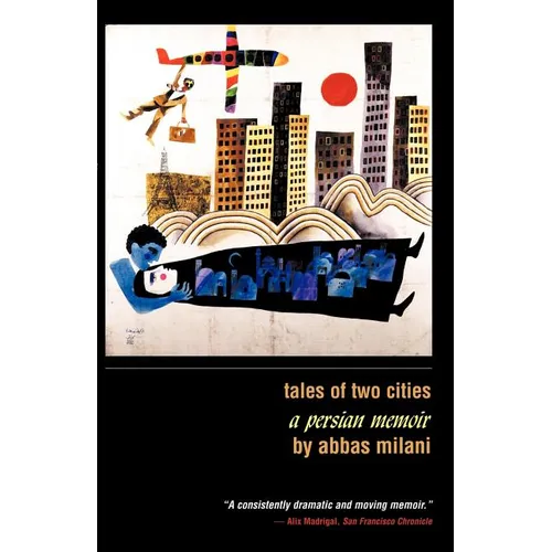 Tales of Two Cities: A Persian Memoir - Paperback