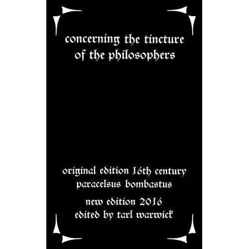 Concerning the Tincture of the Philosophers - Paperback