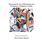 Mastering the Art of Monitoring and Evaluation: A Beginner's Guide - Paperback