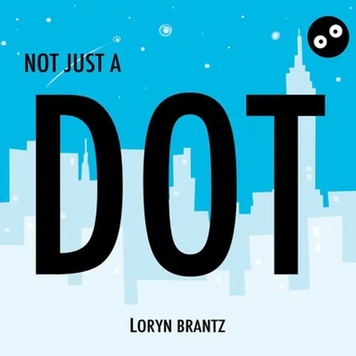 Not Just a Dot - Hardcover