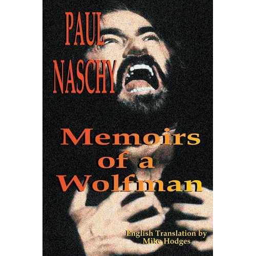 Paul Naschy: Memoirs of a Wolfman - Paperback