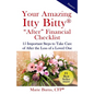 Your Amazing Itty Bitty AFTER Financial Checklist: 15 Important Actions to Complete After the Loss of a Loved One - Paperback
