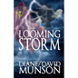 The Looming Storm - Paperback