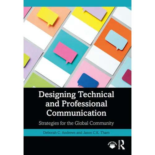 Designing Technical and Professional Communication: Strategies for the Global Community - Paperback