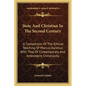 Stoic And Christian In The Second Century: A Comparison Of The Ethical Teaching Of Marcus Aurelius With That Of Contemporary And Antecedent Christiani - Paperback