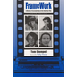 Framework: A History of Screenwriting in the American Film, Third Edition - Paperback