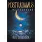 Nostradamus: Time Traveler - Paperback