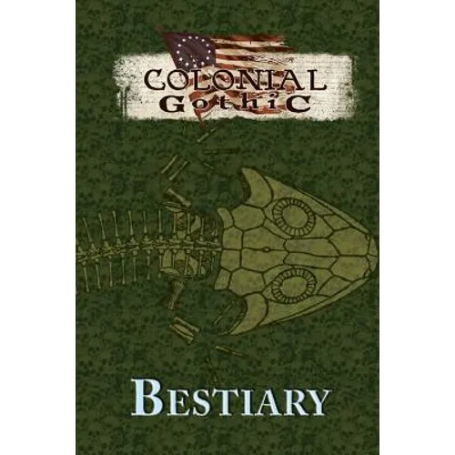 Colonial Gothic Bestiary - Paperback