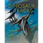 Dinosaur Tracks: The Next Steps - Hardcover