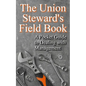 The Union Steward's Field Book: A Pocket Guide to Dealing with Management - Paperback