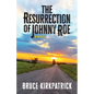 The Resurrection of Johnny Roe - Paperback