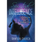 Spiritual Intelligence: Activating the 4 Circuits of the Awakened Brain - Hardcover