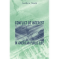 Conflict of Interest in American Public Life - Paperback