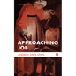 Approaching Job - Hardcover