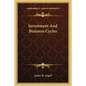 Investment And Business Cycles - Paperback