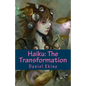 Haiku: The Transformation - Paperback