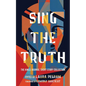 Sing the Truth: The Kweli Journal Short Story Collection - Paperback