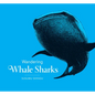 Wandering Whale Sharks - Hardcover