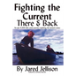 Fighting the Current - Paperback