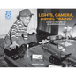 Lights, Camera, Lionel Trains!: A Photo History of an American Icon - Hardcover