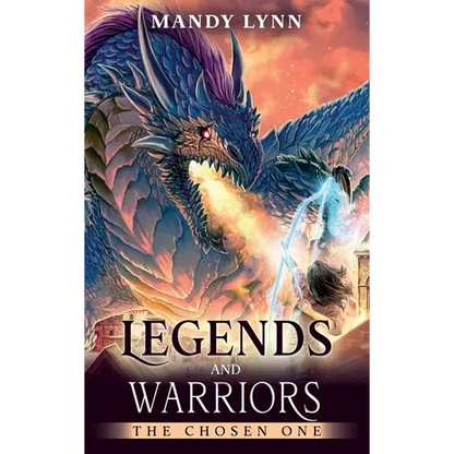 Legends and Warriors: The Chosen One - Hardcover
