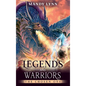 Legends and Warriors: The Chosen One - Hardcover