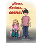 Corre, Carlitos .Corre! - Hardcover