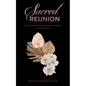 Sacred Reunion: Love Poems to the Masculine & Feminine-An Anthology - Paperback