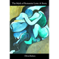The Myth of Romantic Love: A Story - Paperback