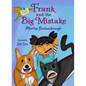 Frank and the Big Mistake - Hardcover