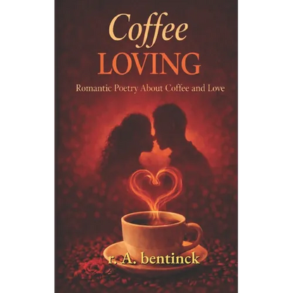 Coffee Loving: Romantic poetry about coffee and love - Paperback