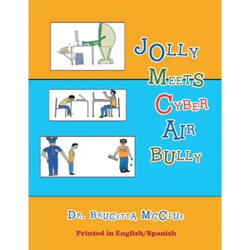 Jolly Meets Cyber Air Bully - Paperback