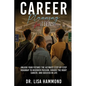 Career Planning for Teens: Unlock Your Future! The Ultimate Step-by-Step Roadmap to Discover Passion, Choose the Right Career, and Succeed in Life: : - Paperback
